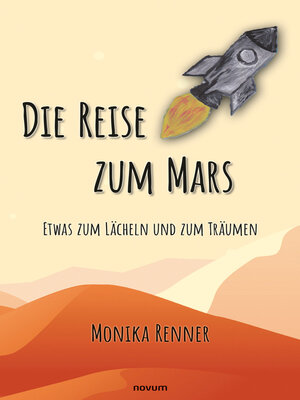 cover image of Die Reise zum Mars – Etwas zum Lächeln und zum Träumen